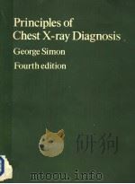 PRINCIPLES OF CHEST X-RAY DIAGNOSIS GEORGE SIMON FOURTH EDITION PDF电子版封面 0407363238 GEORGE SIMON