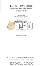 LUNG FUNCTION ASSESSMENT AND APPLICATIO INMEDICINE THIRD EDITION PDF电子版封面 0632005114 J.E.COTES