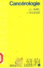 CANCEROLOGIE 1984 PDF电子版封面 2225802327