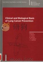 CLINICAL AND BIOLOGICAL BASIS OF LUNG CANCER PREVENTION PDF电子版封面 3764357789 Y.MARTINET F.R.HIRSCH N.MART