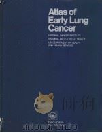 ATLAS OF EARLY LUNG CANCER PDF电子版封面 0896400786