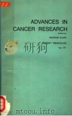 ADANCES IN CANCER RESEARCH VOLUME 25 PDF电子版封面 0120066254