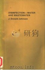 DISINFECTION-WATER AND WASTEWATER 1975 PDF电子版封面 0250400421