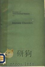FRONTIERS OF GASTROINTESTINAL RESEARCH VOL.1 IMMUNE DISORDERS 1975 PDF电子版封面 3805517513