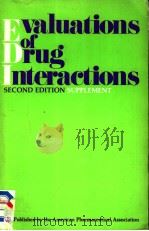 EVALUATIONS OF DRUG INTERACTIONS SECOND EDITION SUPPLEMENT PDF电子版封面 091733020X
