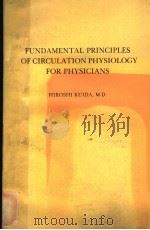 FUNDAMENTAL PRINCIPLES OF CIRCULATION PHYSIOLOGY FOR PHYSICIANS（1979 PDF版）