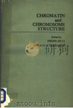 CHROMATIN AND CHROMOSOME STRUCTURE PDF电子版封面 0124505503 HSUEH JEI LI RONALD A.ECKHARD