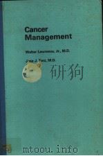 CANCER MANAGEMENT 1977 PDF电子版封面 0808909851