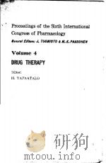 PROCEEDINGS OF THE SIXTH INTERNATIONAL CONGRESS OF PHARMACOLOGY VOLUME 4 1976 PDF电子版封面 H.VAPAATALO