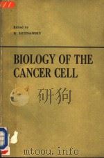 BIOLOGY OF THE CANCER CELL PDF电子版封面 9062990037 K.LETNANSKY
