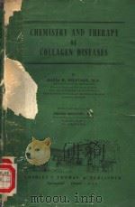 CHEMISTRY AND THERAPY OF COLLAGEN DISEASES 1963 PDF电子版封面
