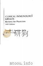 CLINICAL IMMUNOLOGY UPDATE REVIEWS FOR PHYSICIANS 1983 EDITION 1983 PDF电子版封面