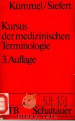 KURSUS DER MEDIZINISCHEN TERMINOLOGIE PDF电子版封面 3794507312