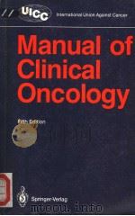 Manual of Clinical Oncology PDF电子版封面 0387527699 D.K.Hossfeld