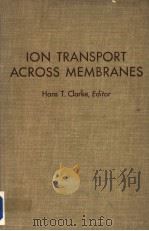 ION TRANSPORT ACROSS MEMBRANES PDF电子版封面 HANS T.CLARKE