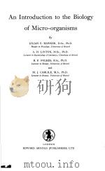 AN INTRODUCTION TO THE BIOLOGY OF MICRO-ORGANISMS PDF电子版封面 LILIAN E.HAWKER A.H.LINTON B