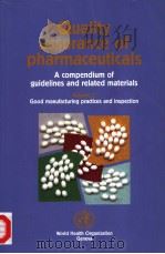 QUALITY ASSURANCE OF PHARMACEUTICALS A COMPENDIUM OF GUIDELINES AND RELATED MATERIALS VOLUME 2 PDF电子版封面 9241545267