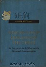 DIAGNOSIS OF DISEASES OF THE CHEST AN INTEGRATED STUDY BASED ON THE ABNORMAL ROENTGENOGRAM BOLUME PDF电子版封面 BOBERT G.FRASER J.A.PETER PAR