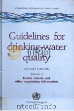 GUIDELINES FOR DRINKING-WATER QUALITY VOLUME 2 HEALTH CRITERIA AND OTHER SUPPORTING INRORMATION S PDF电子版封面