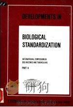 DEVELOPMENTS IN BIOLOGICAL STANDARDIZATION VOL.58 INTERNATIONAL SYMPOSIUM ON BCG VACCINES AND TUBE PDF电子版封面
