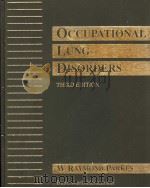 OCCUPATIONAL LUNG DISORDERS THIRD EDITION PDF电子版封面 075061403X W.RAYMOND PARKES