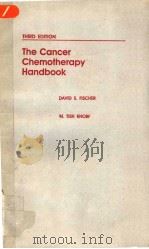 THE CANCER CHEMOTHERAPY HANDBOOK THIRD EDITION PDF电子版封面 0815151152