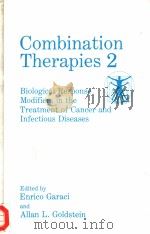 COMBINATION THERAPIES 2 PDF电子版封面 0306445891 ENRICO GARACI AND ALLAN L.GOLD
