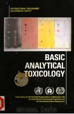 BASIC ANALYTICAL TOXICOLOGY PDF电子版封面 R.J.FLANAGAN R.A.BRAITHWAITE