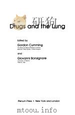 DRUGS AND THE LUNG PDF电子版封面 030641600X