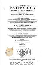 A TEXTBOOK OF PATHOLOGY GENERAL AND SPECIAL 1 PDF电子版封面 J.MARTIN BEATTIE W.E.CARNEGIE
