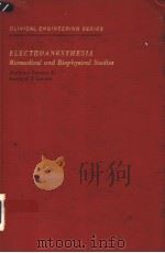 ELECTROANESTHESIA BIOMEDICAL AND BIOPHYSICAL STUDIES 1975 PDF电子版封面