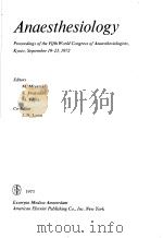 ANAESTHESIOLOGY 1973 PDF电子版封面 902190151X