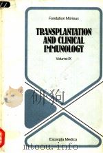 TRANSPLANTATION AND CLINICAL IMMUNOLOGY VOLUME Ⅸ 1978 PDF电子版封面 0444900136