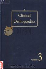 CLINICAL ORTHOPAEDICS NUMBER 3 PDF电子版封面