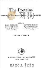 THE PROTEINS CHEMISTRY，BIOLOGICAL ACTIVITY，AND METHODS  VOLUME Ⅱ PART A（1954 PDF版）