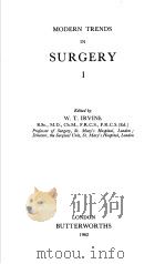 MODERN TRENDS IN SURGERY 1 PDF电子版封面 W.T.IRVINE