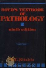 BOYD‘S TEXTBOOK OF PATHOLOGY VOLUME I PDF电子版封面 0812107268 A.C.RITCHIE