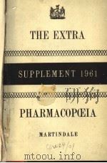THE EXTRA PHARMACOPCEIA MARTINDALE SUPPLEMENT 1961 PDF电子版封面
