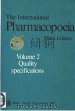 THE INTERNATIONAL PHARMACOPOEIA THIRD EDITION VOLUME 2 PDF电子版封面