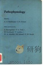 PATHOPHYSIOLOGY PDF电子版封面 0387903704 A.A.BUDHLMANN·P.W.STRAUB