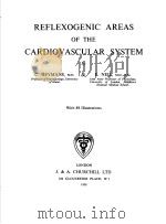 REFLEXOGENIC AREAS OF THE CARDIOVASCULAR SYSTEM 1958 PDF电子版封面