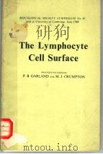THE LYMPHOCYTE CELL SURFACE 1980 PDF电子版封面 0904498107