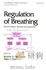 REGULATION OF BREATHING VOLUME 79 PDF电子版封面 0824792270 JEROME A.DEMPSEY ALLAN I.PACK