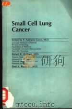 SMALL CELL LUNG CANCER PDF电子版封面 080891345X F.ANTHONY GRECO,M.D. ROBERT K