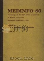 MEDINFO 80 PART 2 PDF电子版封面 0444860312 DONALD A.B.LINDBERG AND SHIGEK