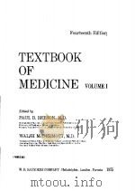 TEXTBOOK OF MEDICINE ROURTEENTH EDITTON VOLUME 2 PDF电子版封面 0721616607 PAUL B.BEESON WALSH MCDERMOTT