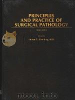 PRINCIPLES AND PRACTICE OF SURGICAL PATHOLOGY VOLUME 2 PDF电子版封面 0471052213 STEVEN G.SILVERBERG,M.D.
