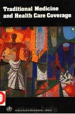 TRADITIONAL MEDICINE AND HEALTH CARE COVERAGE（1983年 PDF版）