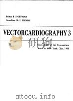 VECTORCARDIOGRAPHY 3 1975 PDF电子版封面 072044523X