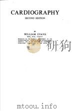 CARDIOGRAPHY SECOND EDITION 1954 PDF电子版封面 WILLIAM EVANS